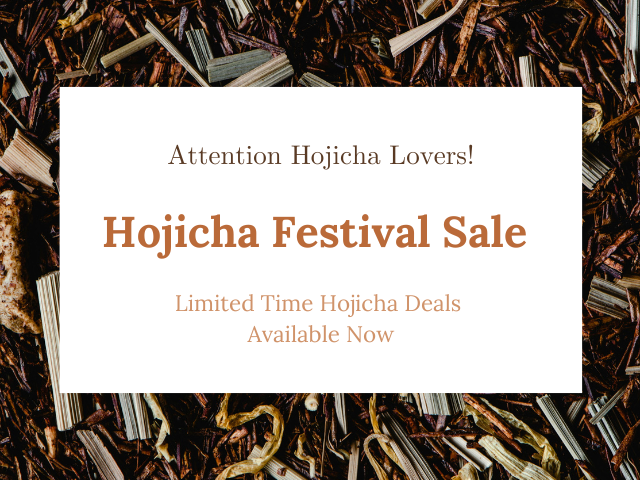 Ready for Big Savings? 👀 Don’t Miss Out on the Hojicha(Roasted Green Tea) Festival 🍁